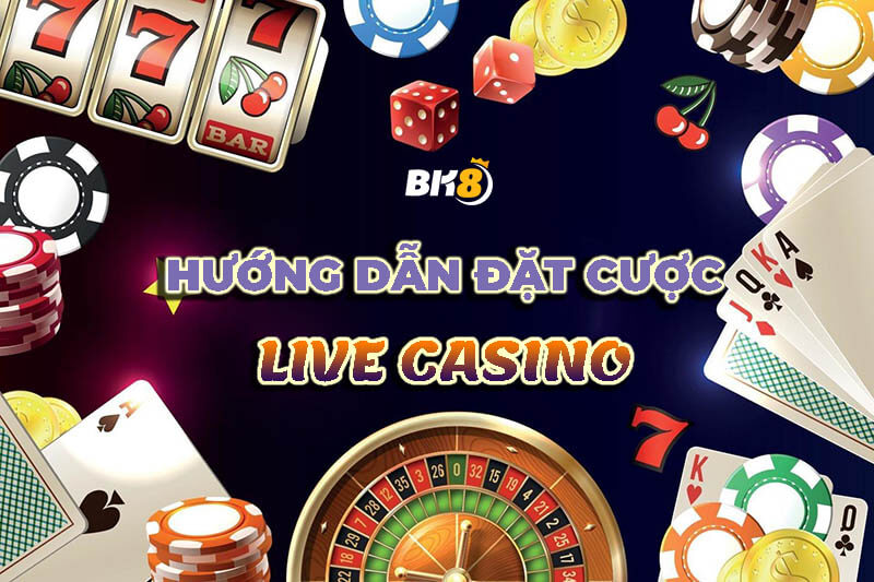 hướng dẫn chi tiết live casino